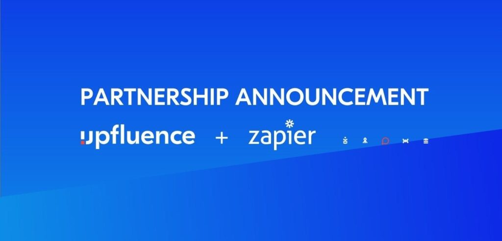 PARTNERSHIP ANNOUNCEMENT_UPFLUENCE_ZAPIER