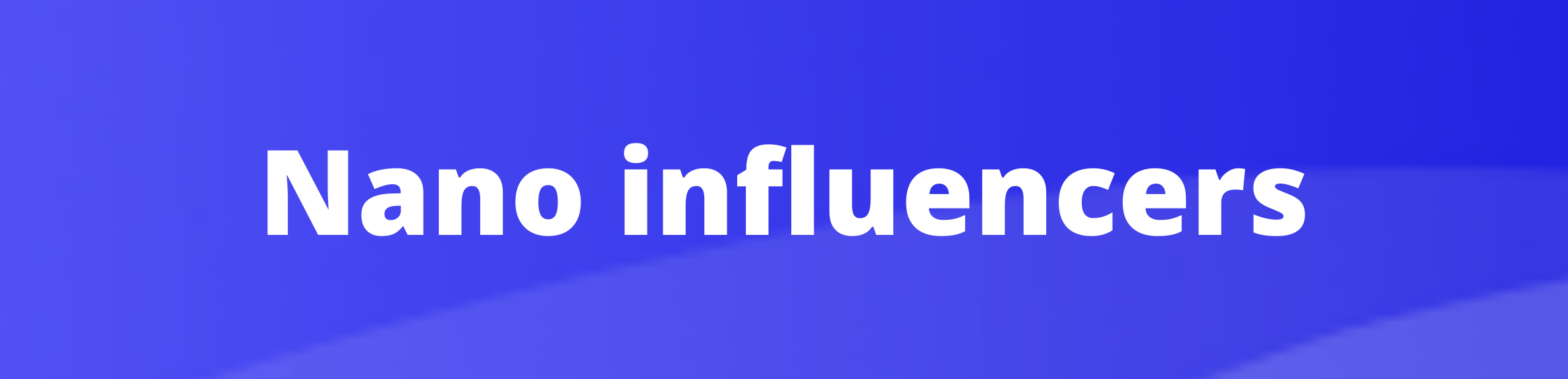 Upfluence nano influencers