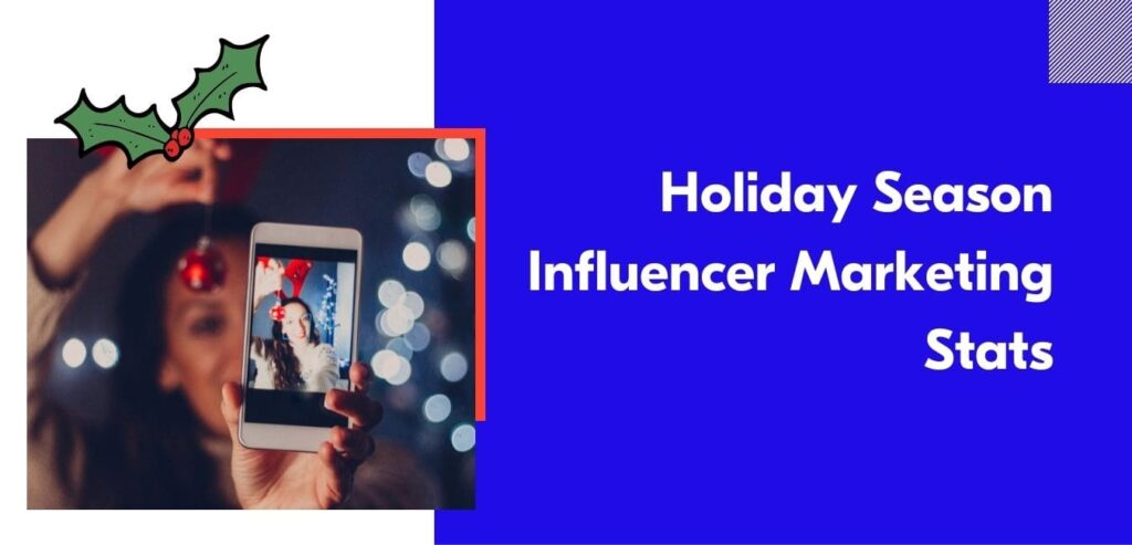 holiday season influencer marketing infographic