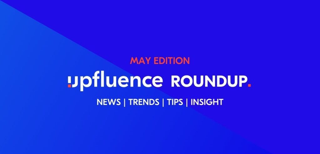 influencer marketing news May