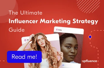 Upfluence_Guide_Influencer Marketing Strategy